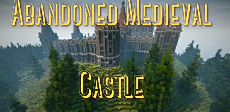 Карта "Abandoned Medieval Castle" для Minecraft 1.8